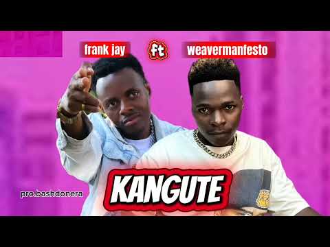 KANGUTE by Frank jay X Weaver man festo 
