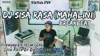 Download lagu DJ SISA RASA {MAHALINI} WHY IS THERE STILL TASTE IN BREAKBEAT VIRAL TIKTOK FYP mp3