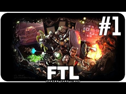 FTL Advanced Edition #1 Let's Play FTL: Faster Than Light