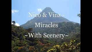 Nico &amp; Vinz - Miracles ~With Scenery~