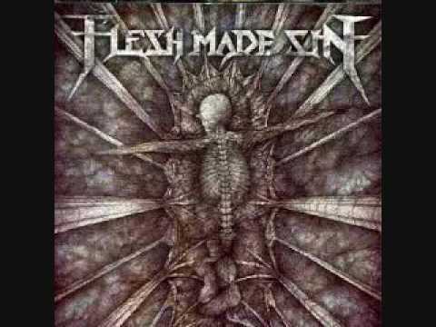 Flesh Made Sin - Crowned in Torment