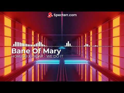 SmileyWRLD X HICAP - WE DO IT(BANE OF MARY EDIT)