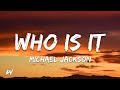 Michael Jackson Who Is It Lyrics
