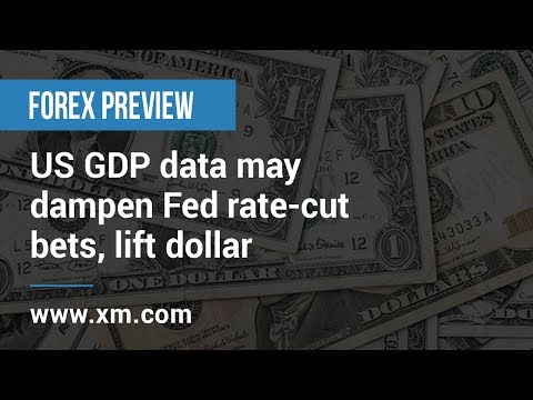 Forex Preview: 24/07/2019 - US GDP data may dampen Fed rate-cut bets, lift dollar