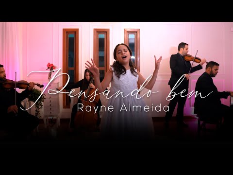Rayne Almeida - Pensando Bem