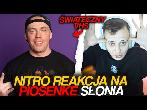 NITRO REAKCJA NA PIOSENKĘ SŁONIA | SŁOŃ - ŚWIĄTECZNY VHS