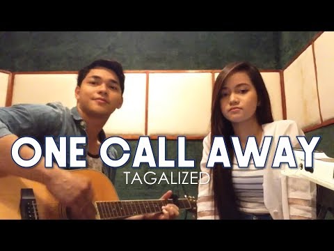 One Call Away Tagalog version (Isang Tawag Lang) | Arron Cadawas