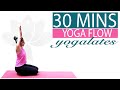 Full Body Yoga Flow | Yoga Practice for Flexibility & Core Strength | FIT 30 | Yogalates with Rashmi