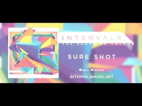 INTERVALS // SURE SHOT // THE SHAPE OF COLOUR