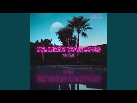 BYL (Bring Your Love)