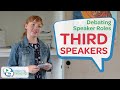 Conquering Debating Third Speakers