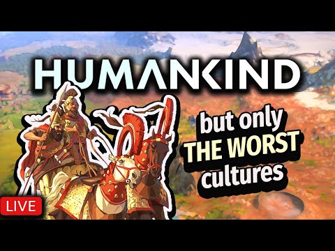 HUMANKIND, but i only play the WORST cultures | Max Difficulty Humankind