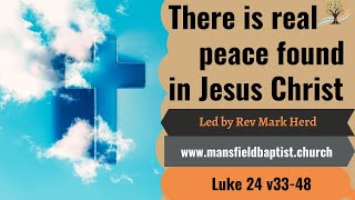 There is real peace found in Jesus Christ