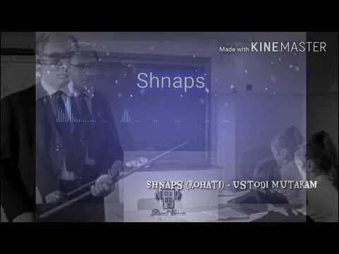 Shnaps (Rohati) - Устоди Мухтарам