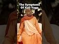 The Symptoms Of Kali Yuga Prabhupada 0393