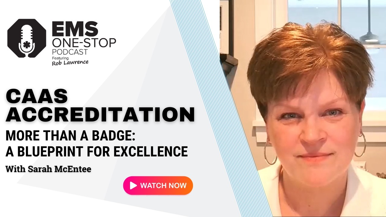 CAAS accreditation explained: How EMS agencies achieve excellence | EMS One-Stop