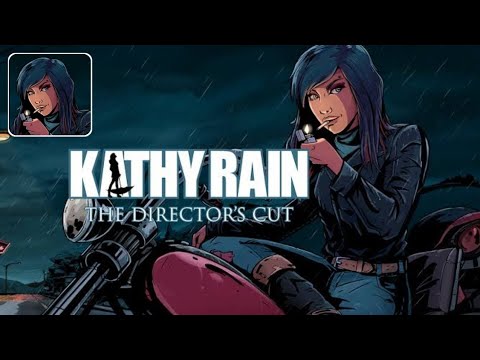 Kathy Rain: Director's Cut - Gameplay Trailer (Android)