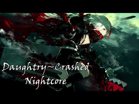 (Nightcore) Daughtry - Crashed