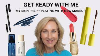 GET READY WITH ME |  SHARING MY SKIN PREP  + PLAYING WITH NEW MAKEUP