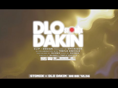 STONIIX - DLO DAKIN (Prod By : OfVisioOn FILMZ)