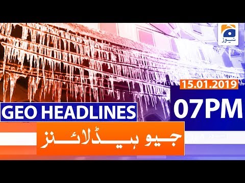 Geo Headlines 07 PM | 15th January 2020 Geo Headlines 07 PM | 15th January 2020