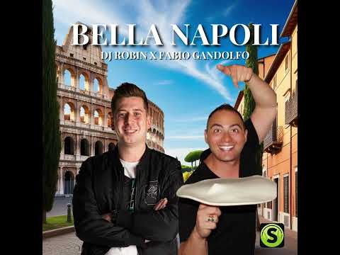 Bella Napoli Hit Fabio Gandolfo & Dj Robin Partyversion