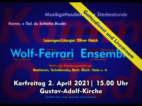 Musik zur Sterbestunde mit dem Wolf-Ferrari-Ensemble