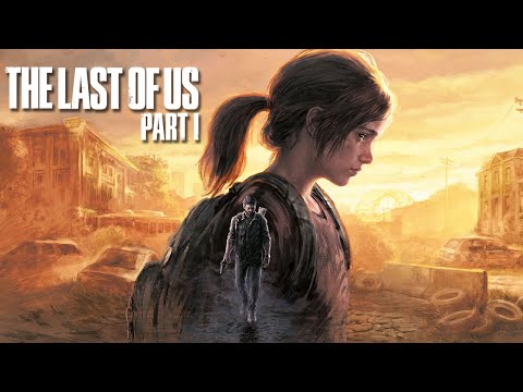 My First Experience With The Last of Us - Part 1 (PC)