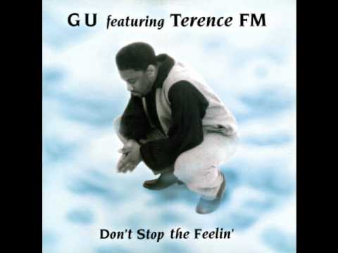 GU Featuring Terence FM - Don't Stop The Feelin' (B.T.  Express Mix)