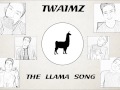 Twaimz - The Llama Song (Full Version) 