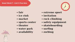 Smart World 7 - Unit 1 Free time