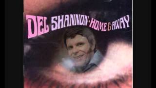 Del Shannon - It's My Feeling (Recorded;1967/ Released;1978)