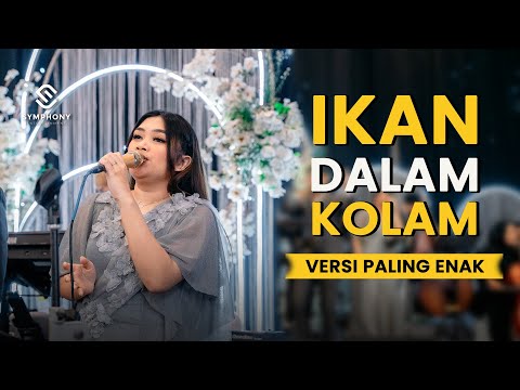 IKAN DALAM KOLAM VERSI PALING ENAK - ORCHESTRA VERSION