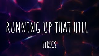 Candy Says &amp; Marc Canham - Running Up That Hill (Lyrics)