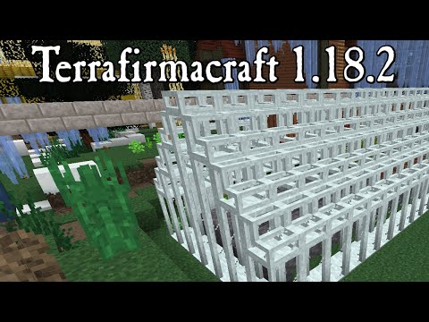 Terrafirmacraft 1.18.2 Terrafirmadoll S3 - 026 - Firmalife greenhouse