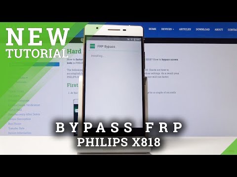 How to Bypass Google Verification in PHILIPS X818 - Unlock FRP