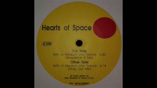 Hearts Of Space - With A Medium Into Trance (Sequence 4 Mix) 1992