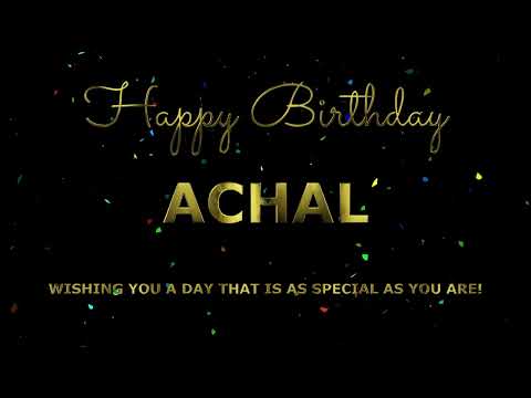 Happy Birthday Achal