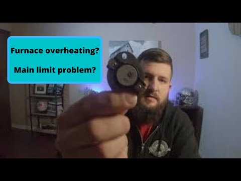 Top reasons your furnace is overheating! Main limit?
