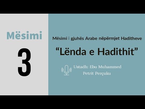 Lënda e Hadithit - Niveli i dytë - Hadithi 5, 6 - Hoxhë Petrit Perçuku