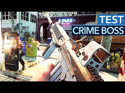 Crime Boss soll richtig schlecht sein und doch macht der Shooter irgendwie Spaß! - Test / Review