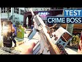 Crime Boss Is Supposed To Be Really Bad Yet Somehow The Shooter Is Fun Test Review
