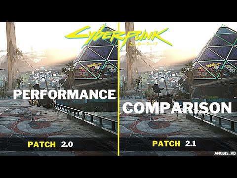 Cyberpunk 2077 | Patch 2.0 vs Patch 2.1 - Performance Comparison | RTX 3080 | 4K