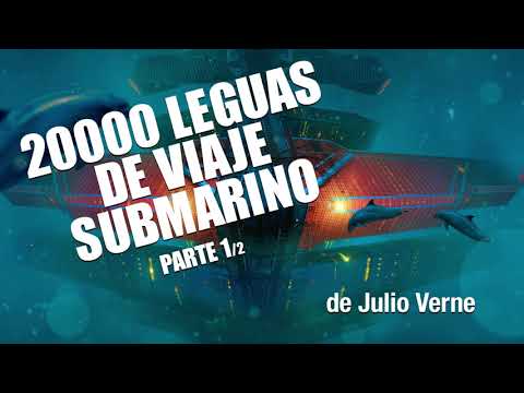 20000 leguas de Viaje Submarino de Julio Verne - 1/2