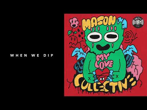 Premiere: Mason Collective - My Love [Cuttin' Headz]