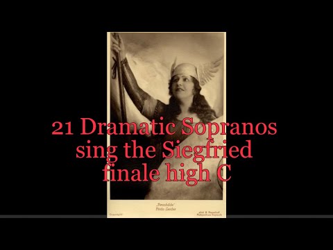 20 Dramatic Sopranos sing the Siegfried finale High C