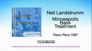 Neil Landstrumm - Minneapolis Bass Treatment , Tresor 1997
