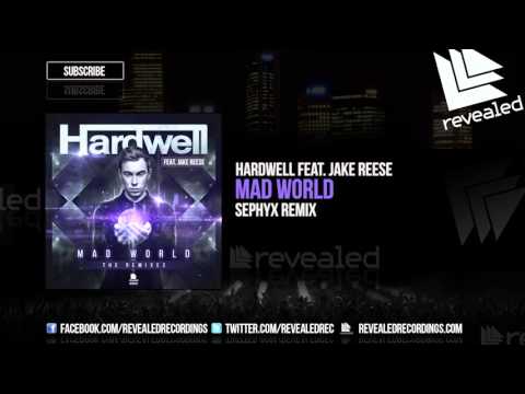 Hardwell feat. Jake Reese - Mad World (Sephyx Remix) (Preview) [OUT NOW]