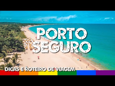 Porto Seguro Bahia - Travel Tips and Complete Itinerary
