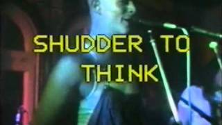 SHUDDER TO THINK - NAGOLD 1989